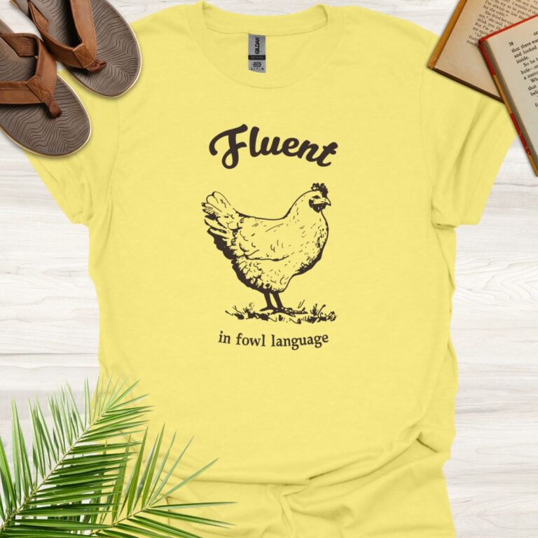 Fluent in Fowl Language Cornsilk