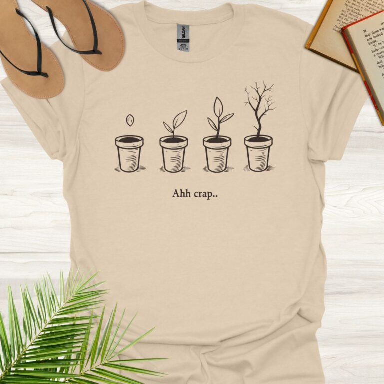 Funny Plant Growth Stages Ahh crap Sand