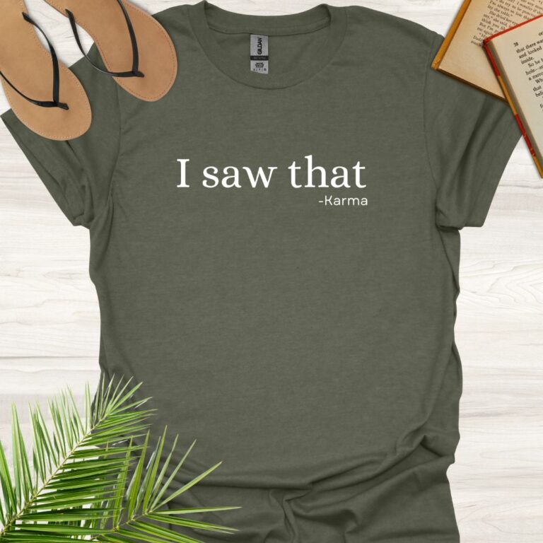 I Saw That Karma Heather Military