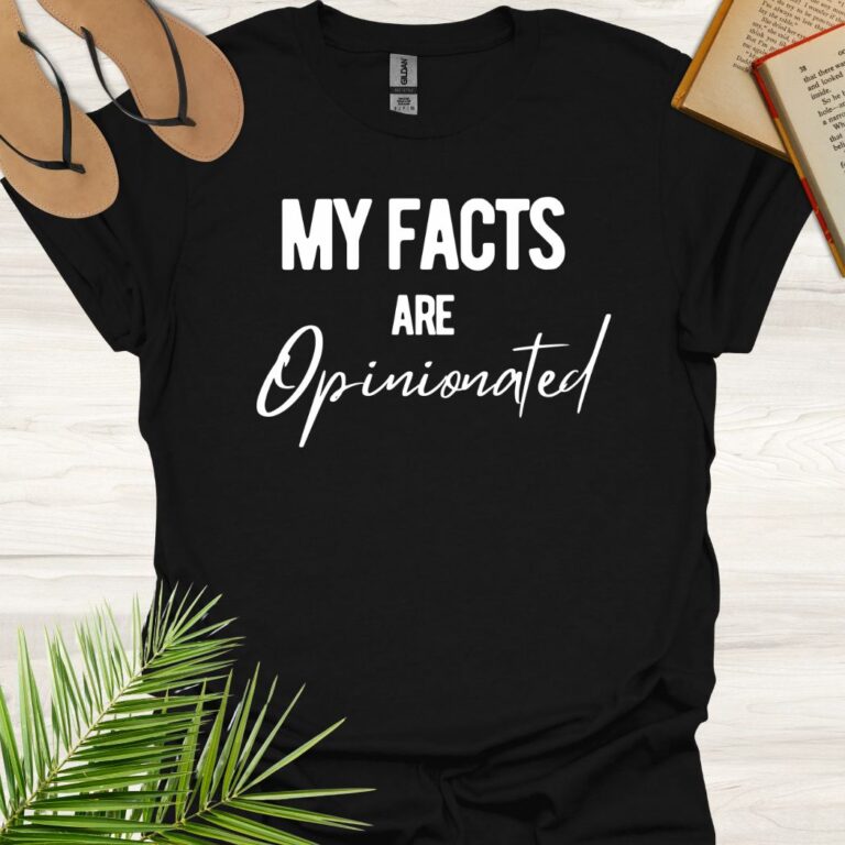My Facts are Opinionated Black
