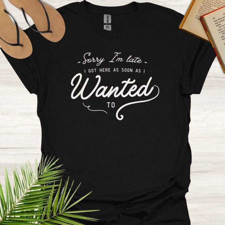 Sorry I'm late Wanted to Black