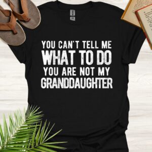 You Can't Tell Not Granddaughter Black